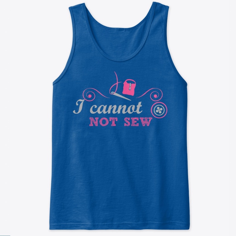 I Cannot Not Sew!