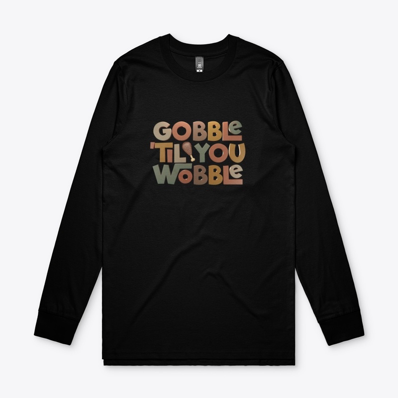 Gobble 'til You Wobble Thanksgiving 