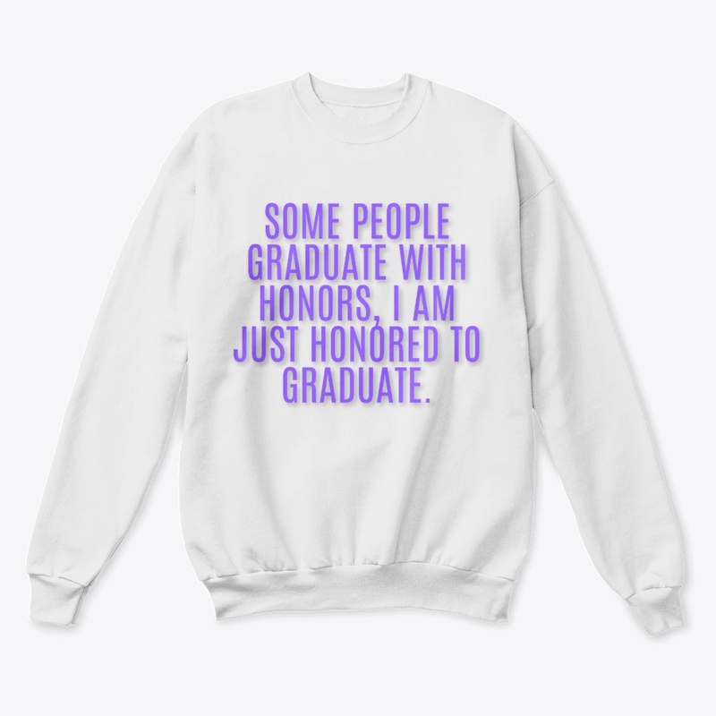 Honored to Graduate Funny T-Shirt Design