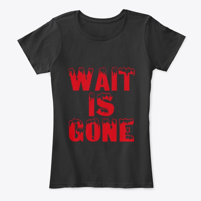 Wait