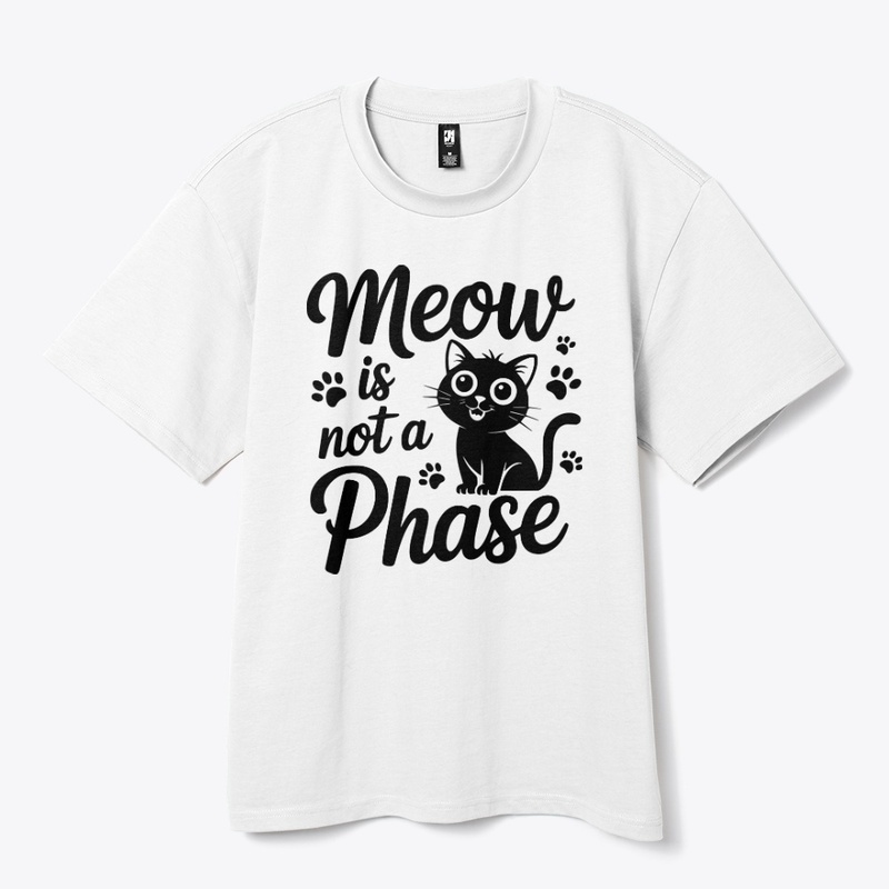 Meow Is Not A Phase