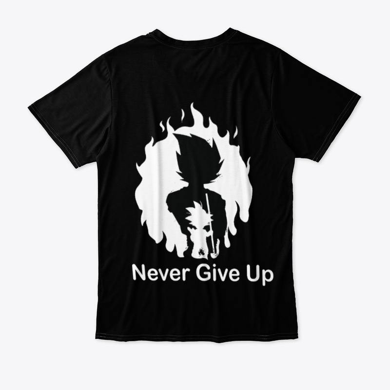 Never Give Up Tee Shirt