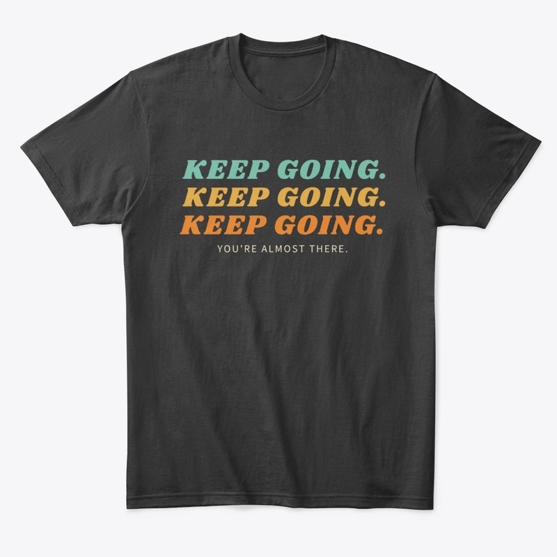 Keep Going 
