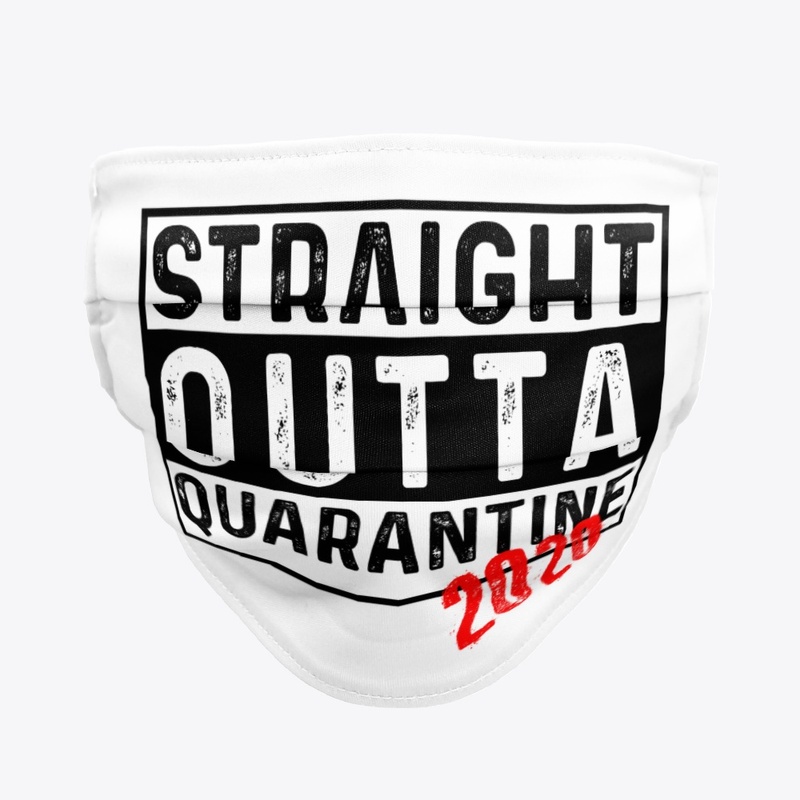 Straight Outta Quarantine 2020 - Light