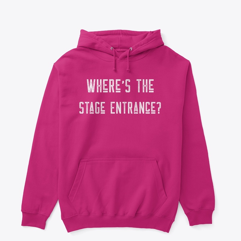 Where's The Stage Entrance