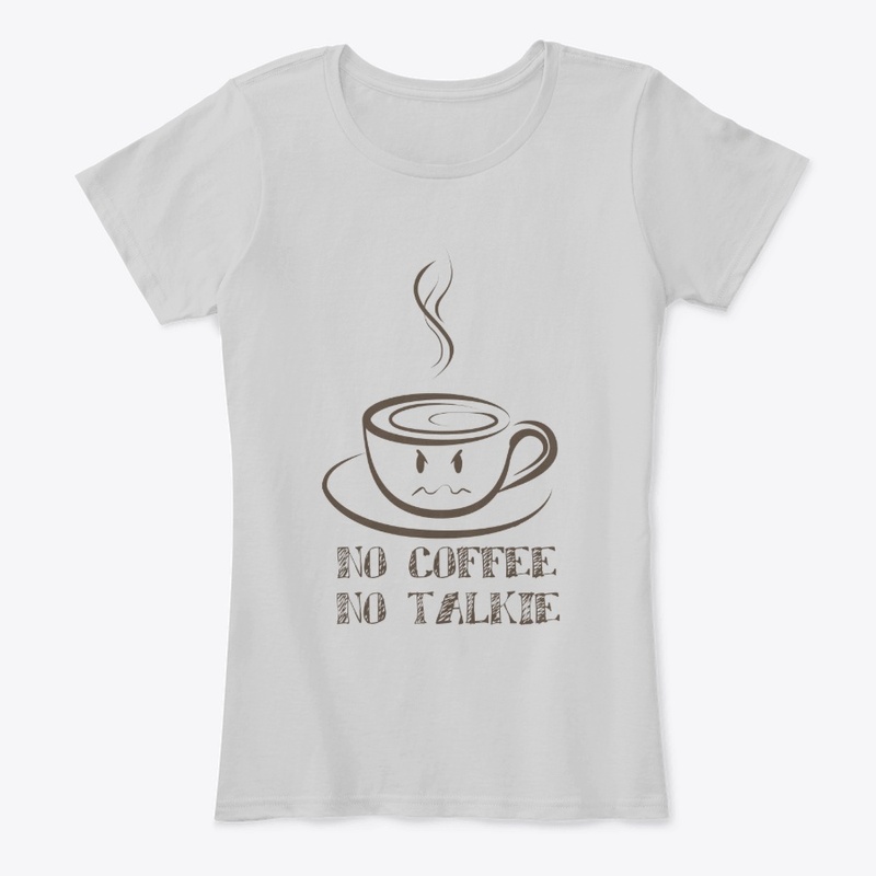 No Coffee No Talkie