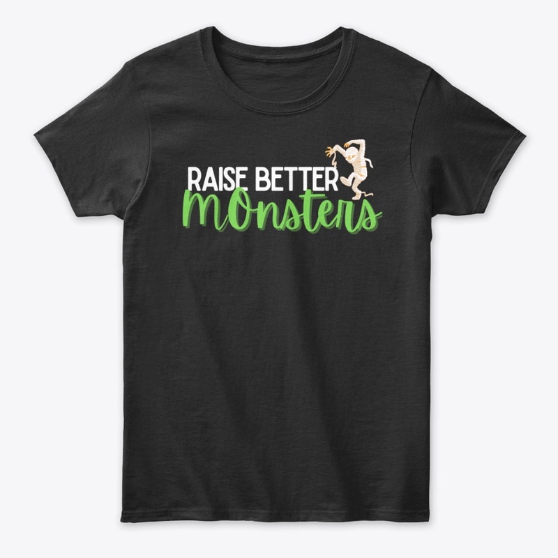 Raise Better Monsters