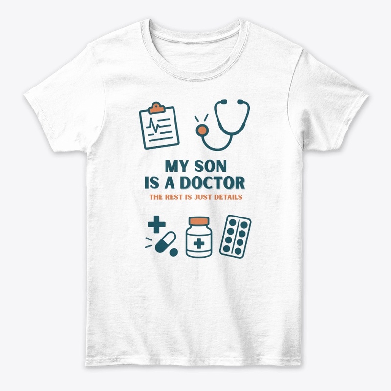 My son is a Doctor