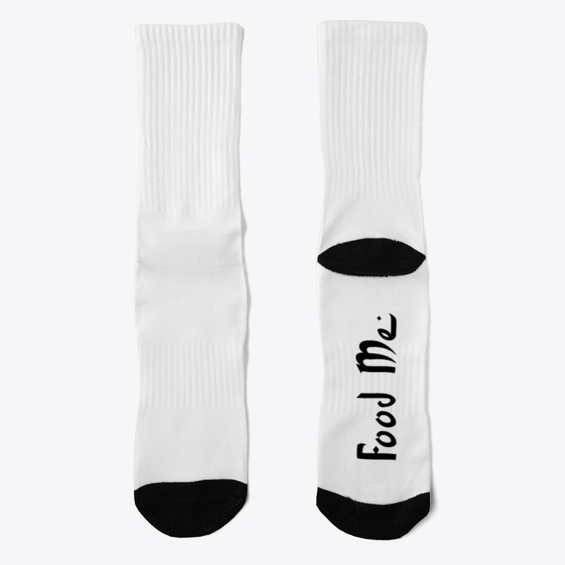 Get Me Some Food/Socks