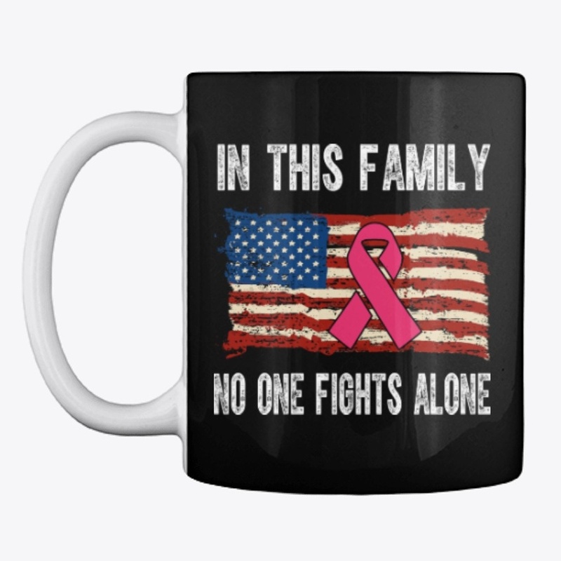 In This Family No One Fights Alone Shirt