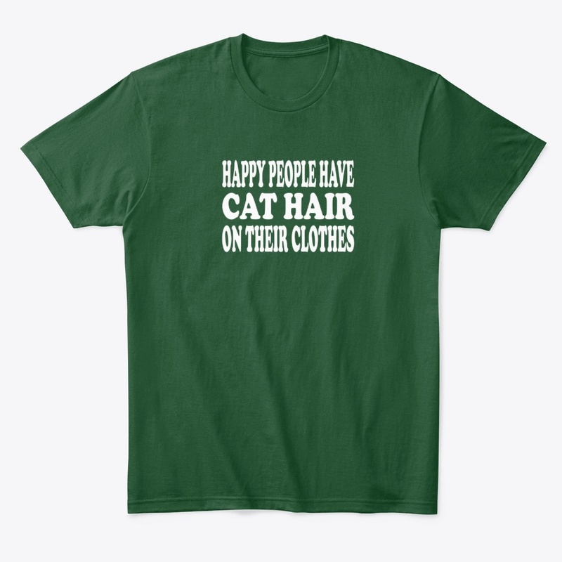 Happy People Have Cat Hair on Clothes