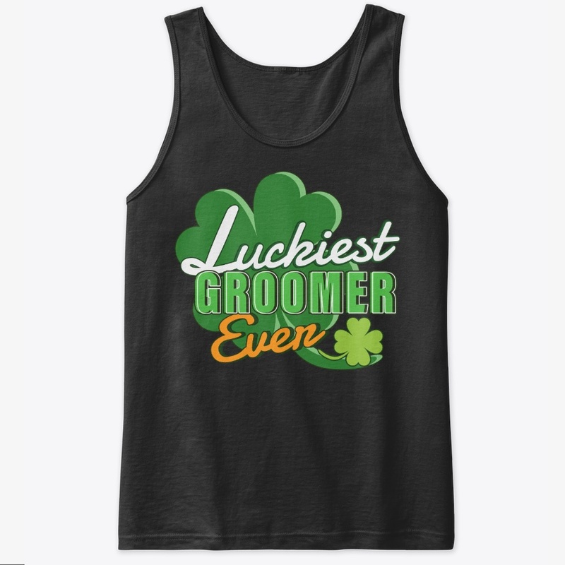 Luckiest Groomer Ever Saint Patricks Day