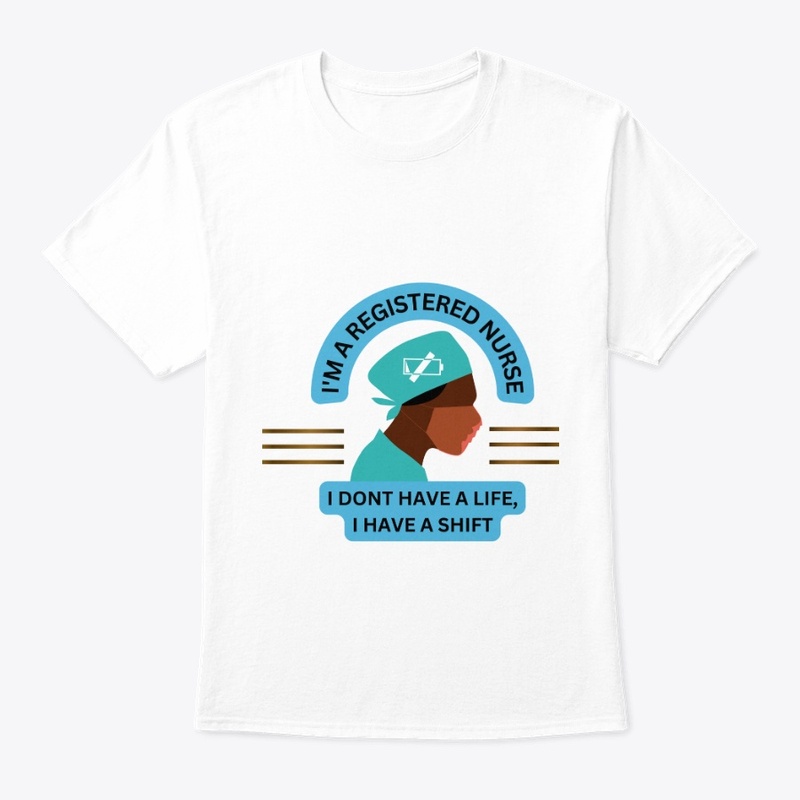 I'M A REGISTERED NURSE (MALE)