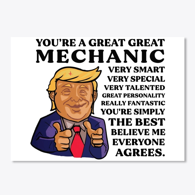 You Are Great Mechanic