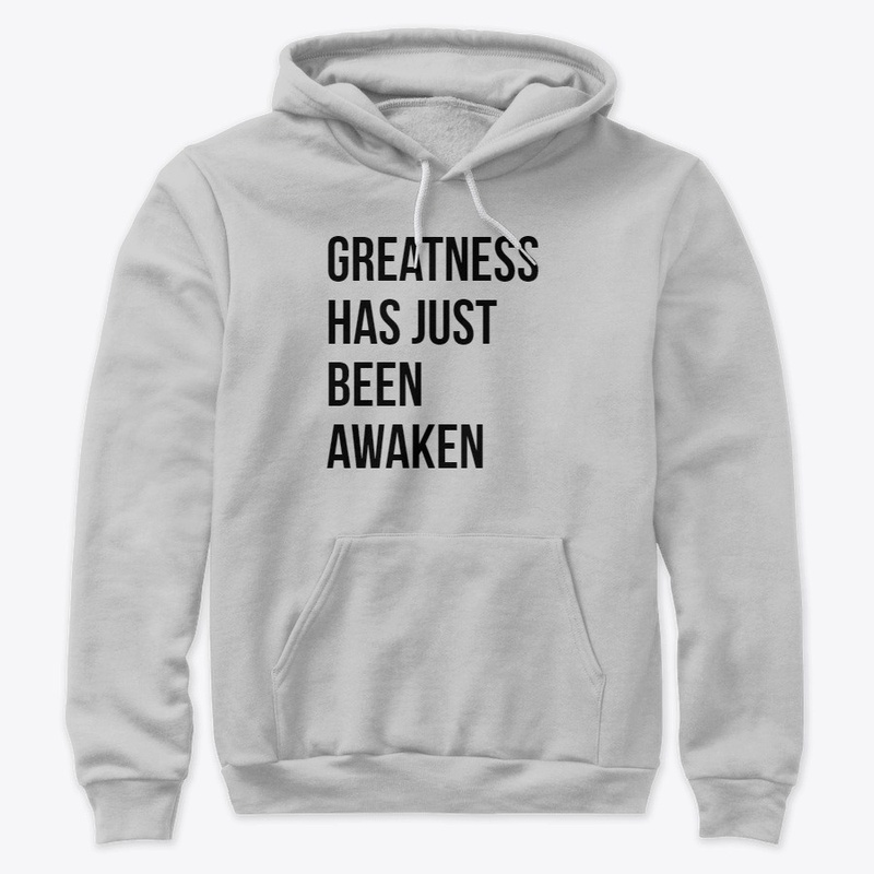 Greatness Awaken