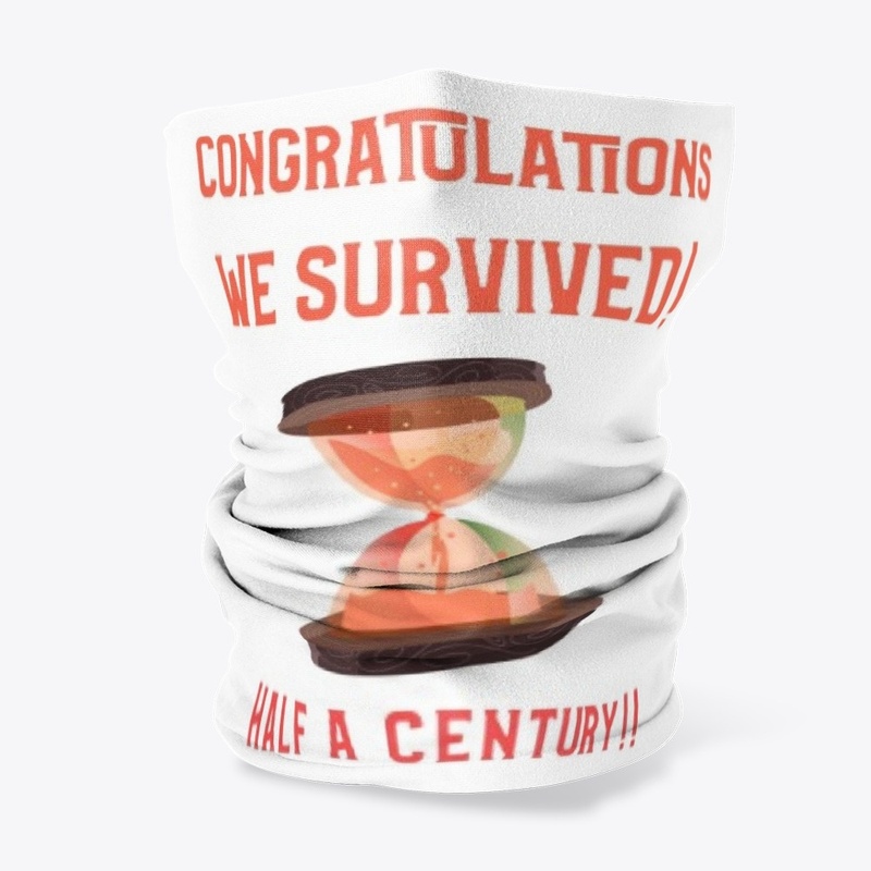 Congratulations Survived half a century