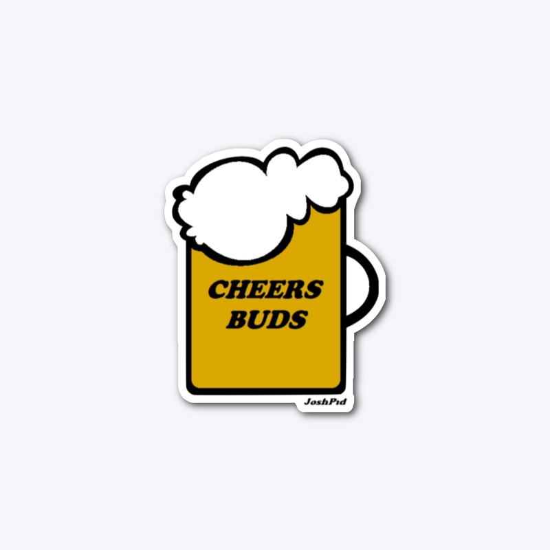 Cheers Buds