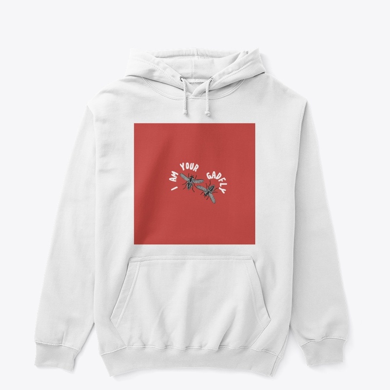 I Am Your Gadfly - White, Red, Black 
