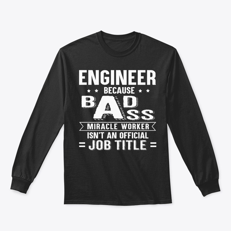 Funny Engineer Gift Miracle Worker