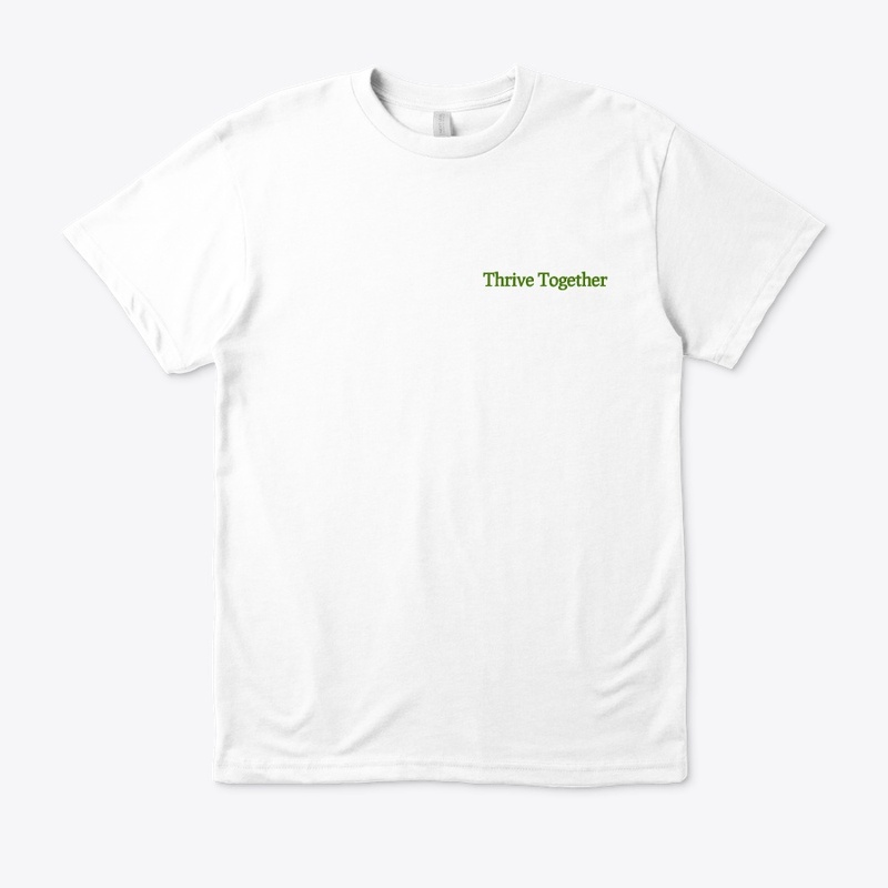 Thrive Together Nonprofit Eco-Shirt