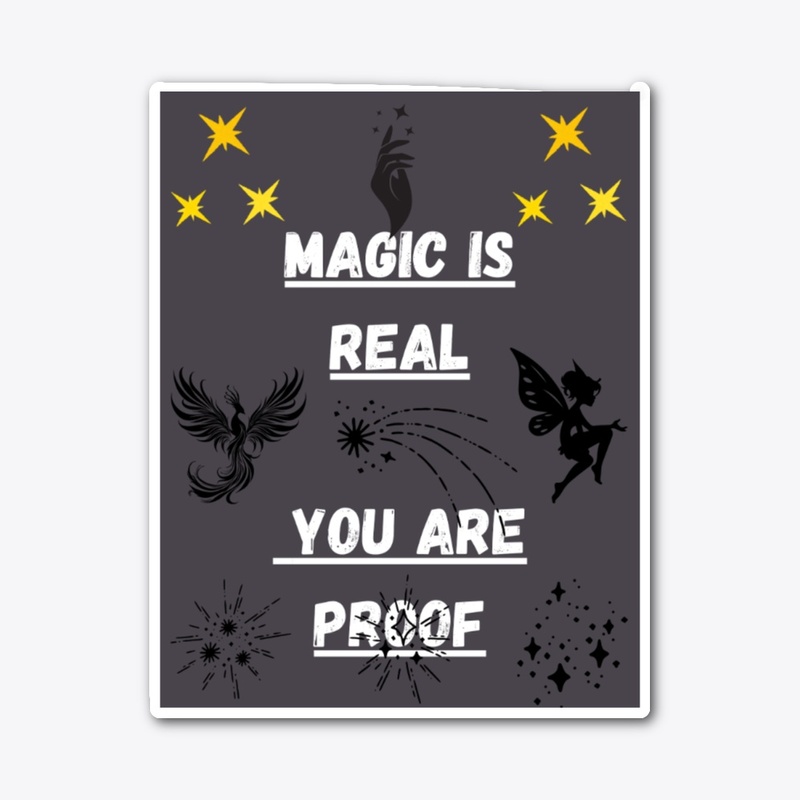  Magic Is Real – Mystical Quote