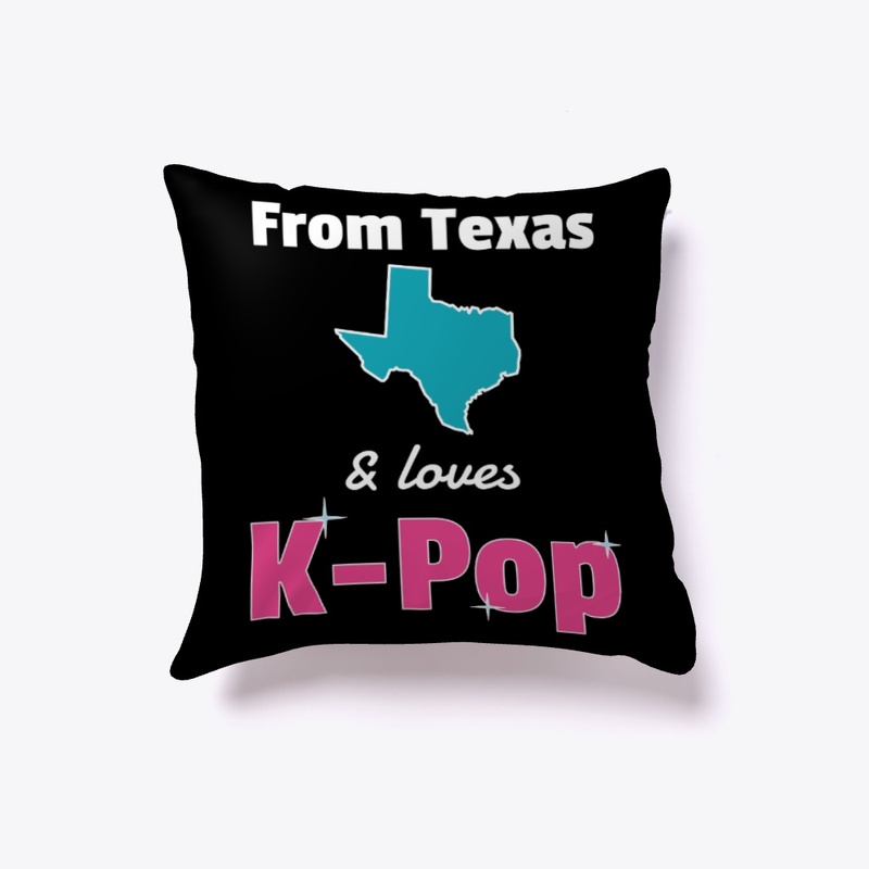 From Texas and loves K-Pop