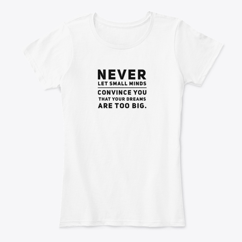 Never let small minds