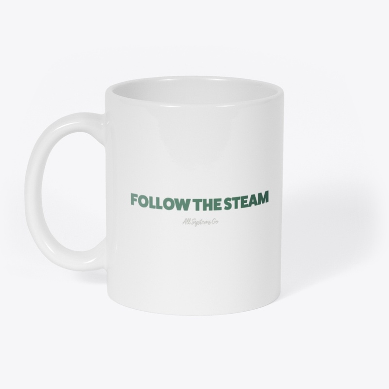 Follow the Steam
