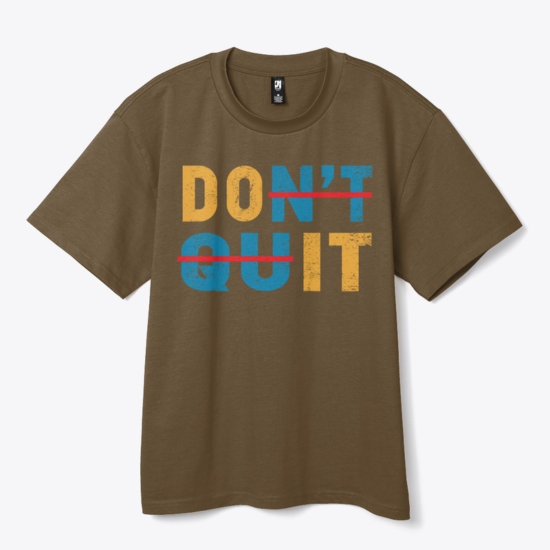 Don't Quit