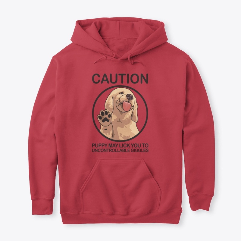 Caution Puppy May Lick You