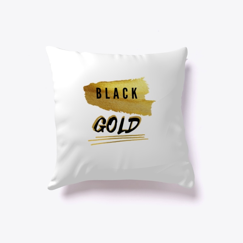 BLACK GOLD
