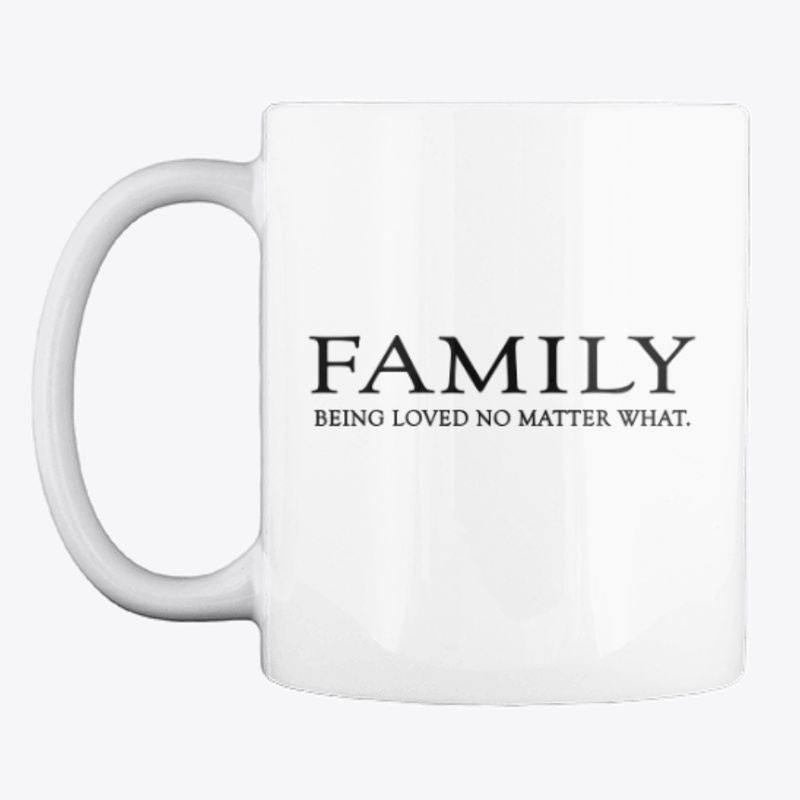 Family No Matter What Merch