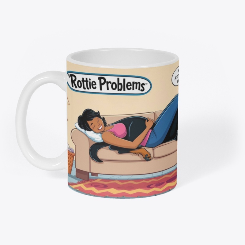 "Rottie Problems — Relatable & Funny