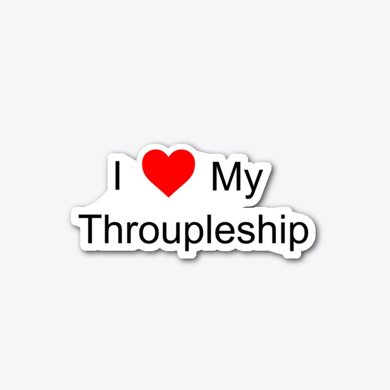 I Love My Throupleship