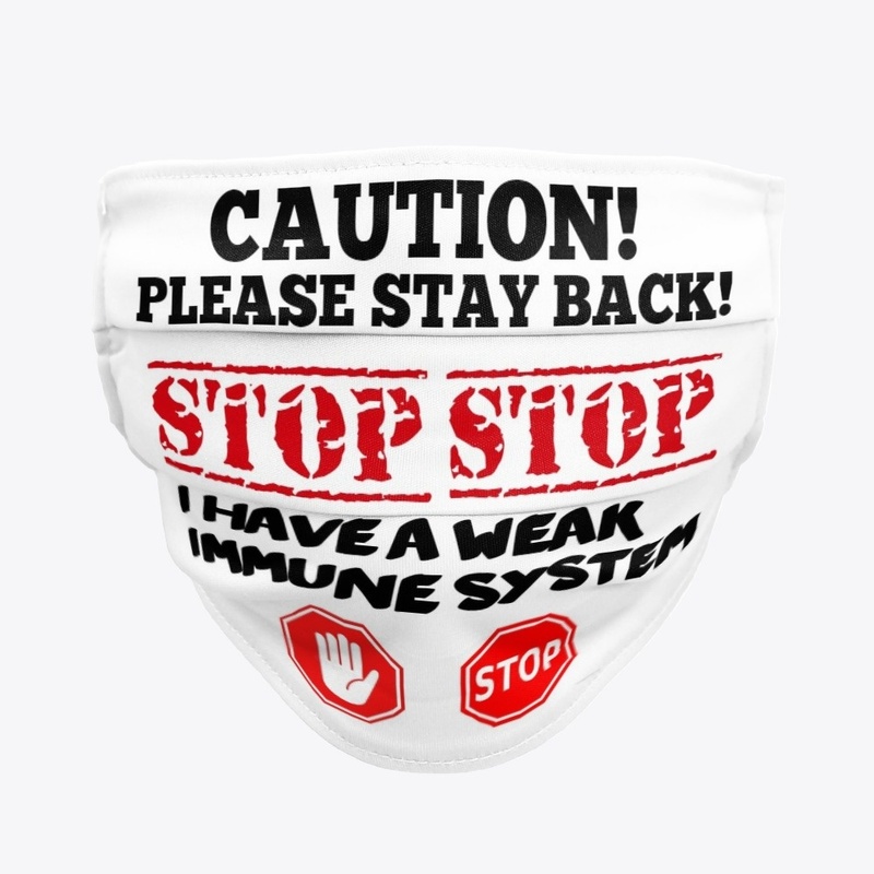CAUTION! STOP PLEASE STAY BACK!