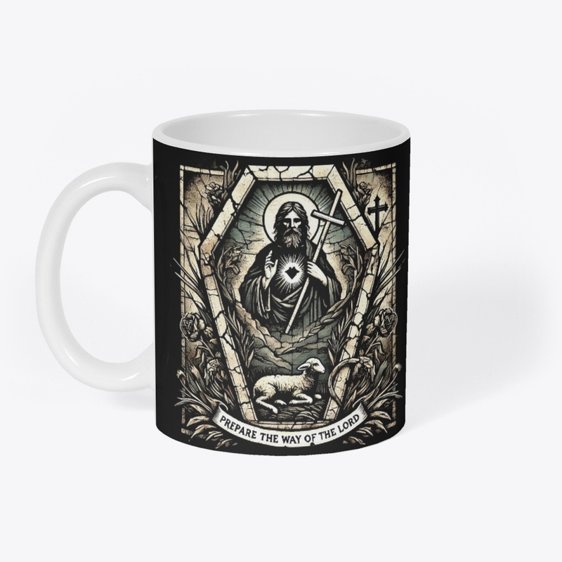 PREPARE THE WAY OF THE LORD