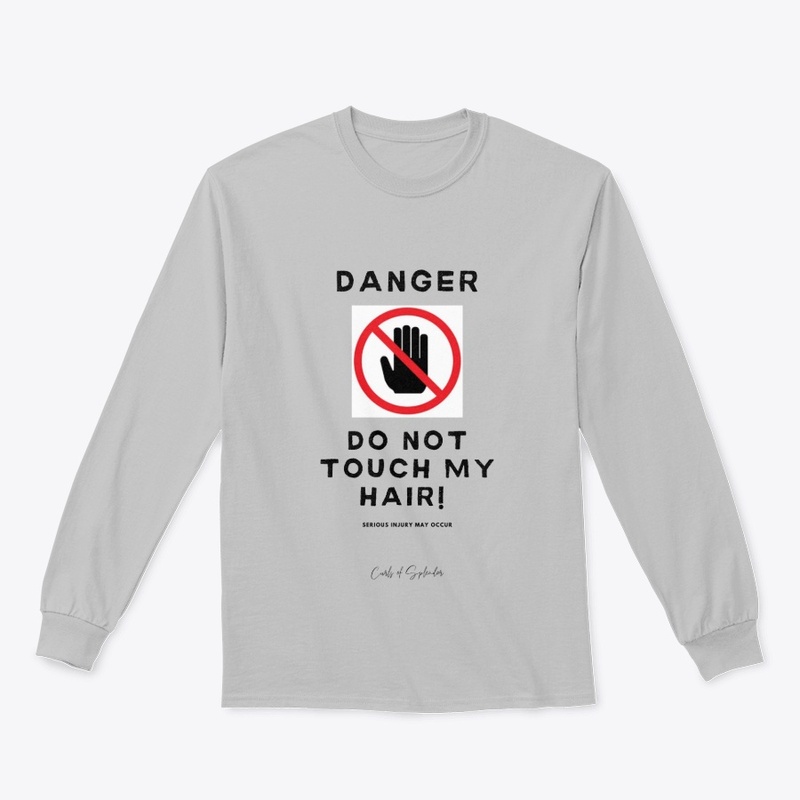 Do NOT touch my hair!