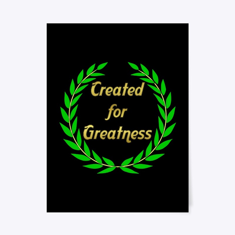 Created for Greatness
