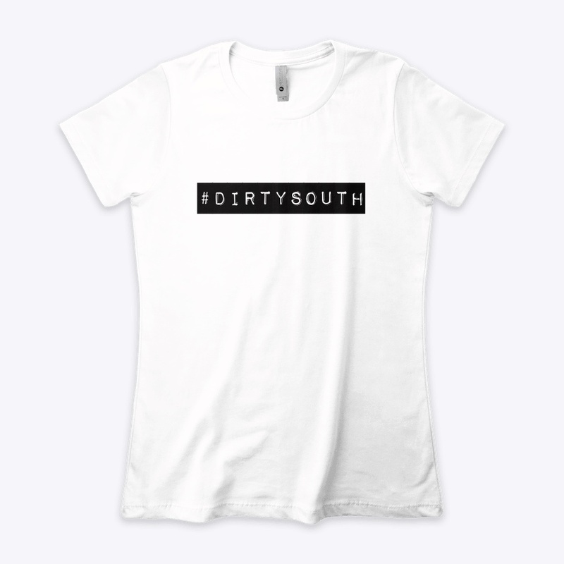 #DirtySouth