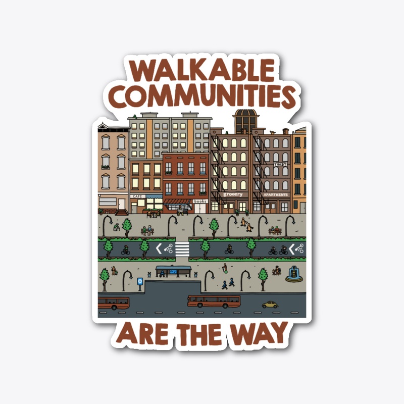 Walkable Communities Are The Way