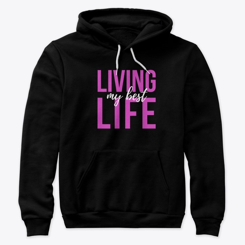 Living My Best Life (pink text)