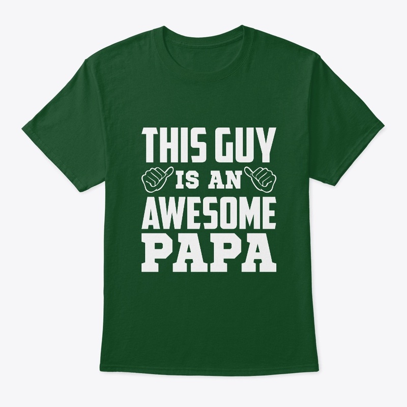 Awesome Papa