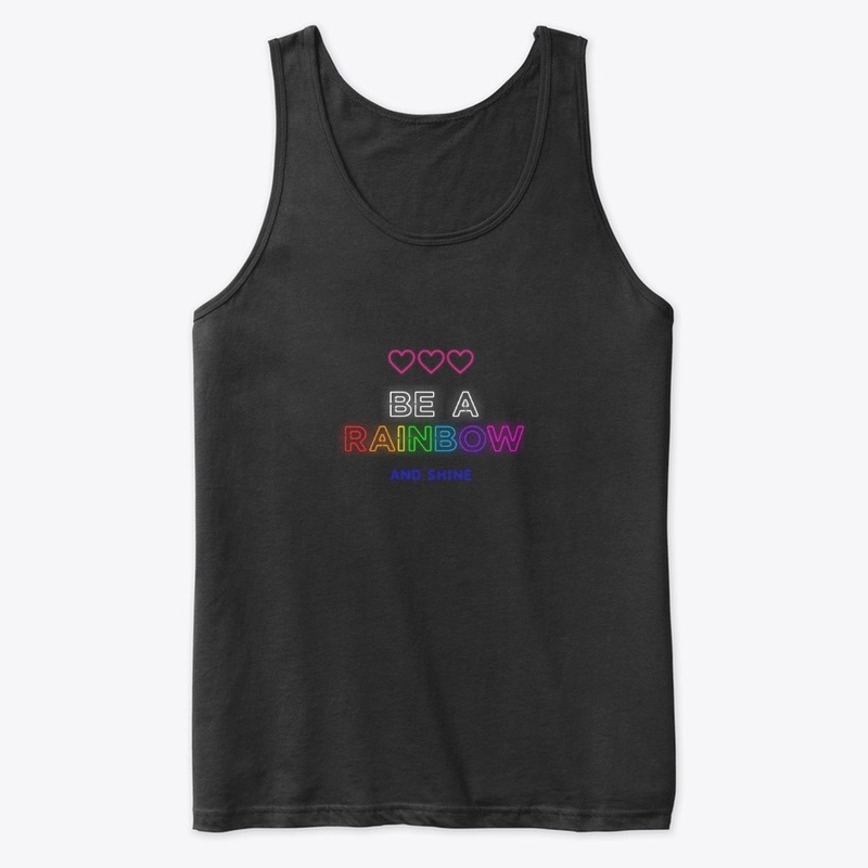 BE  A  RAINBOW