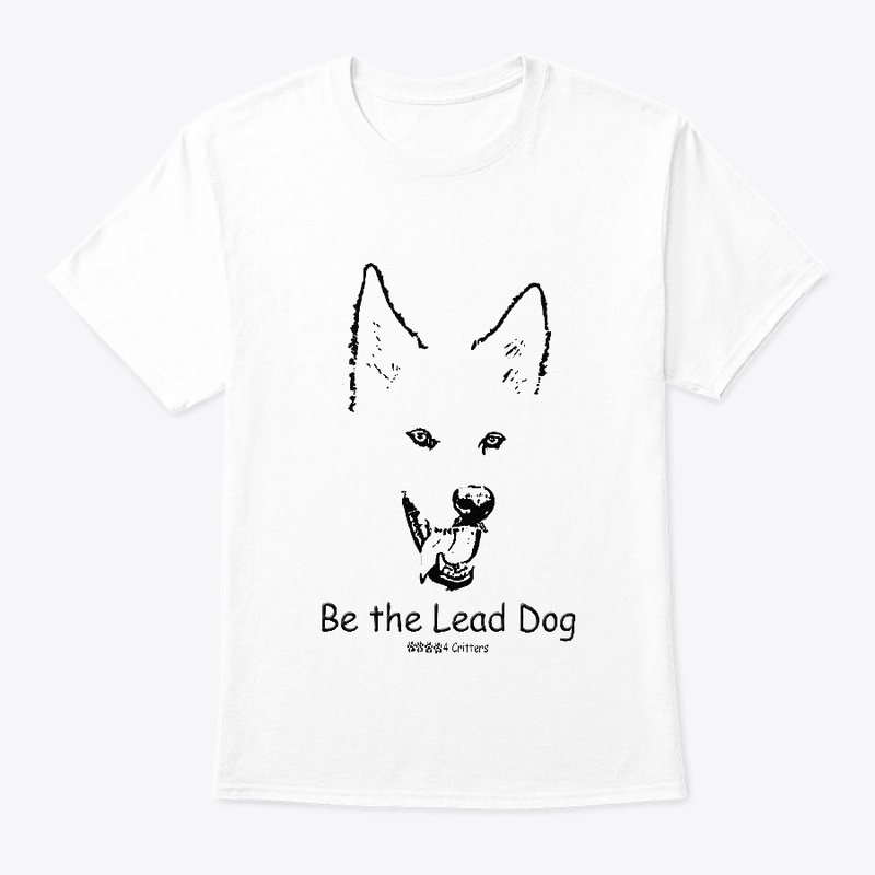 Be the Lead Dog Shasta