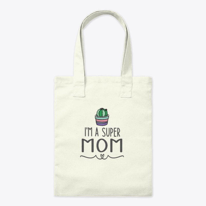 I'm A Super Mom