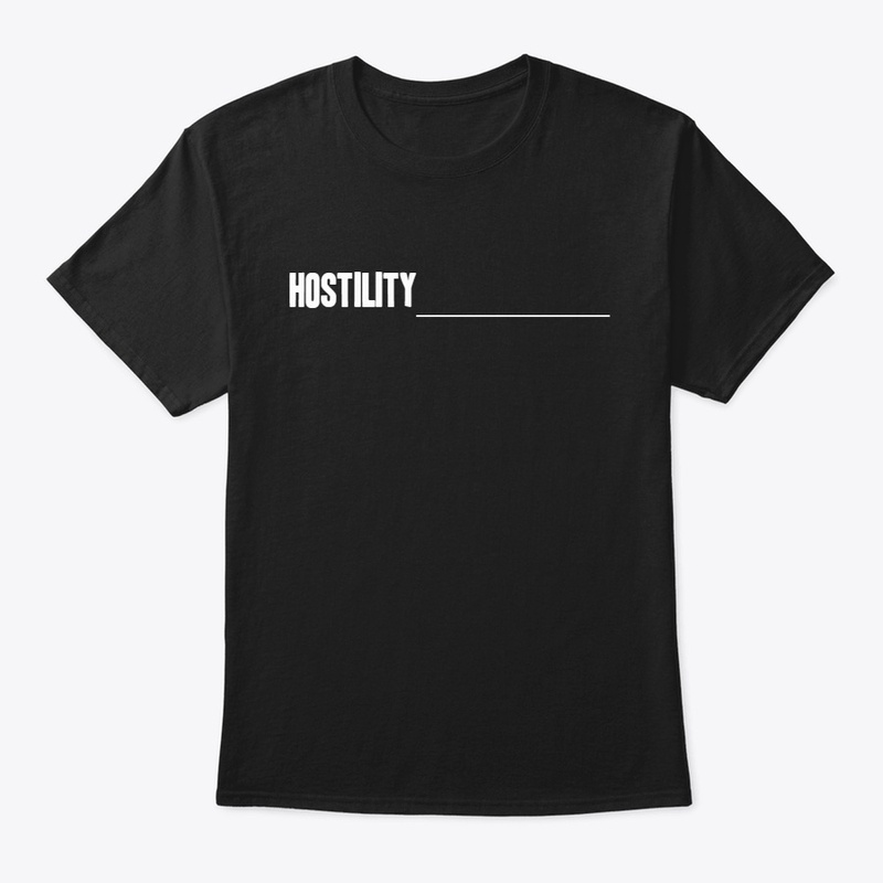 HOSTILITY Tee