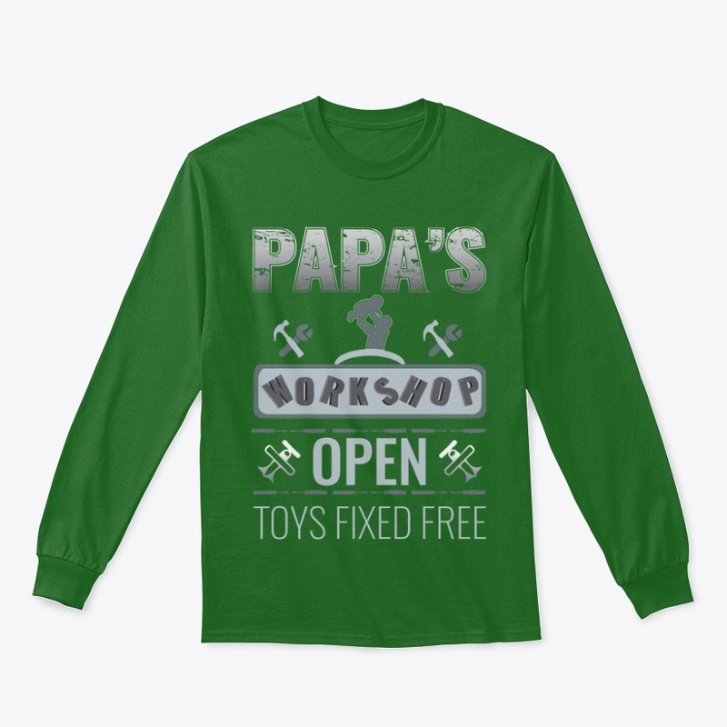 PAPA WORKSHOP OPEN/FUNNY PAPA T-SHIRT