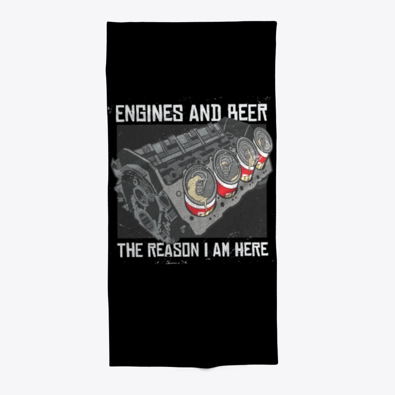Engines & Beer the Reason I am here Gift