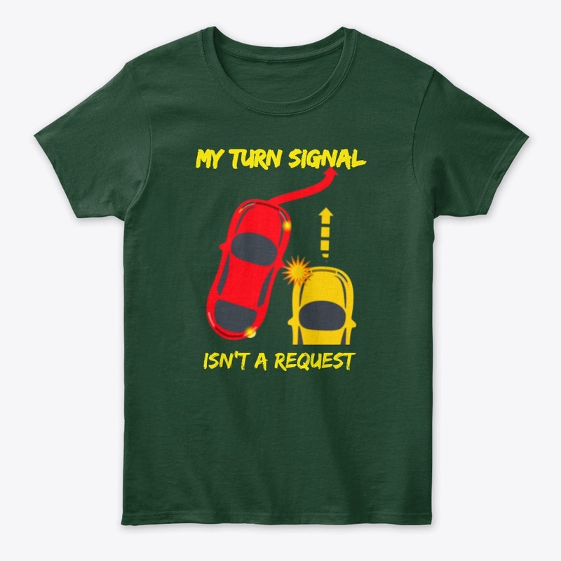 My Turn Sognal Isn't A Request 