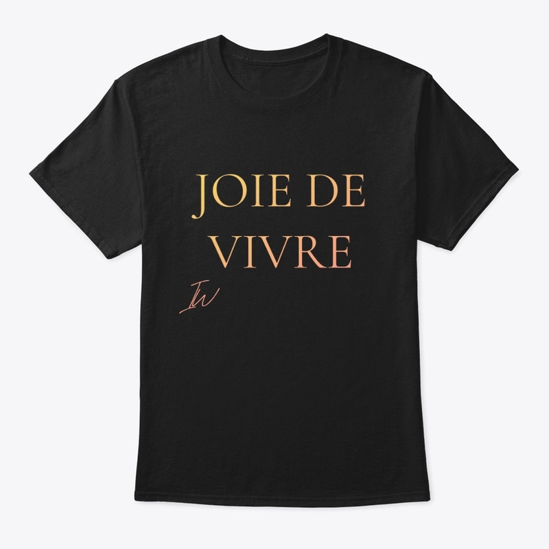 Joie de Vivre